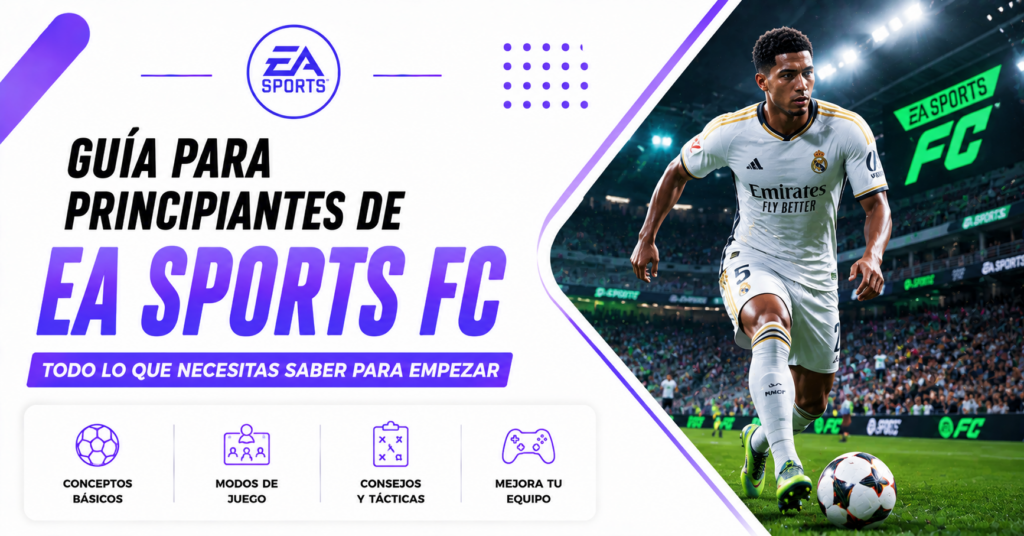 Guía para principiantes de EA Sports FC